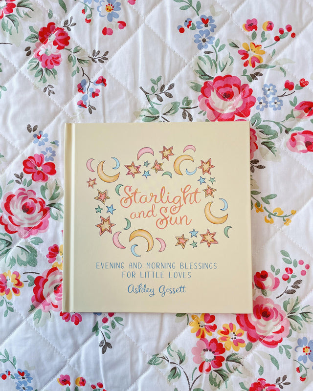 Starlight and Sun - Evening and Morning Blessings Book