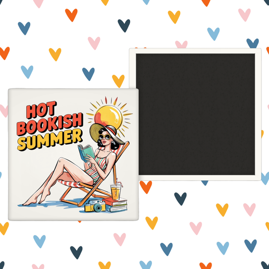 Hot Bookish Summer - Funny Meme - Fridge Magnet