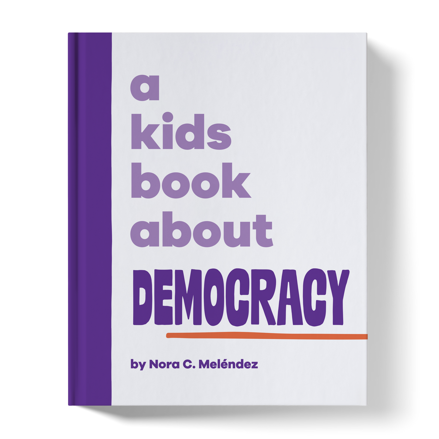 A Kids Book About Democracy