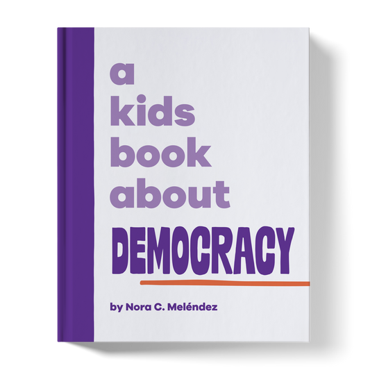 A Kids Book About Democracy