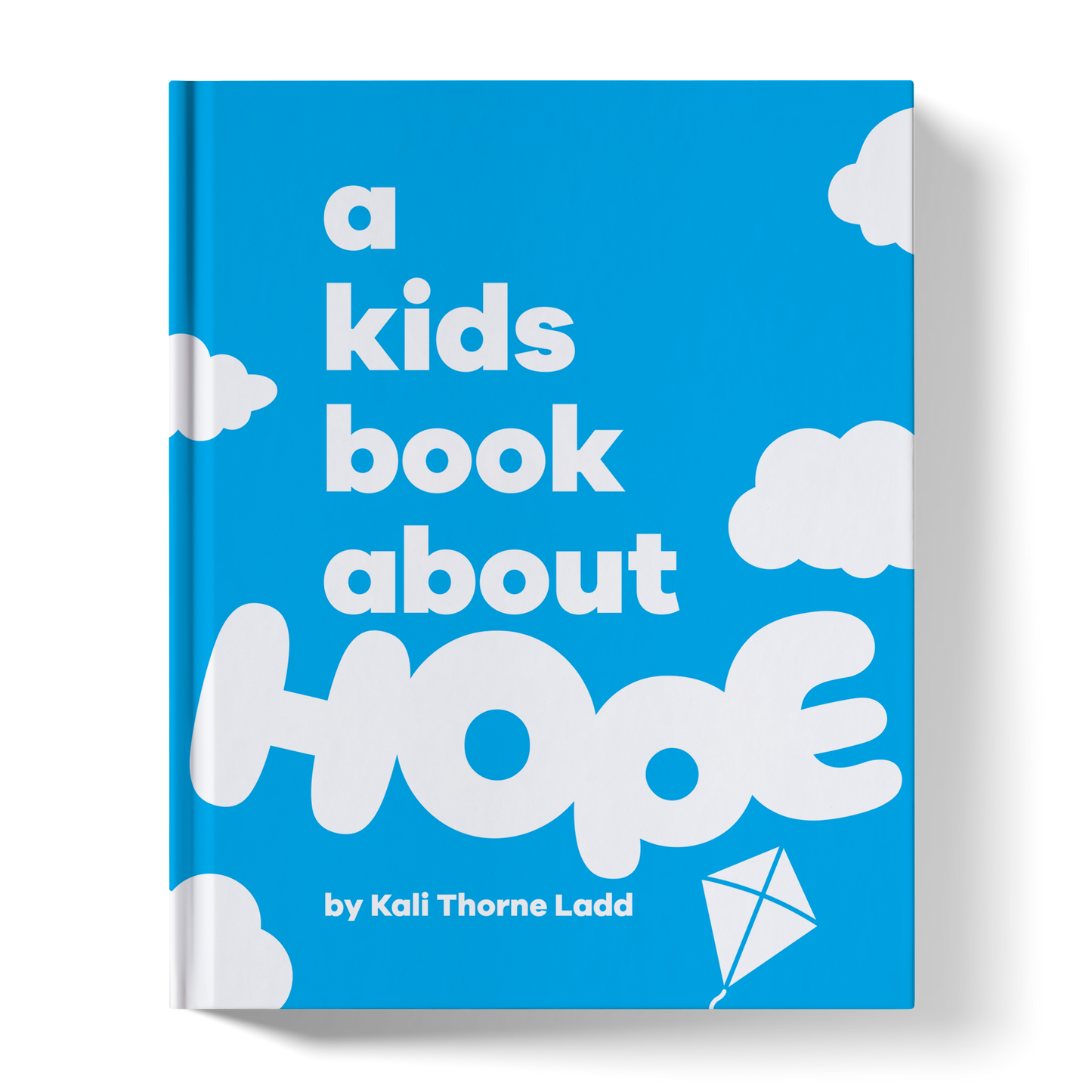 A Kids Book About Hope