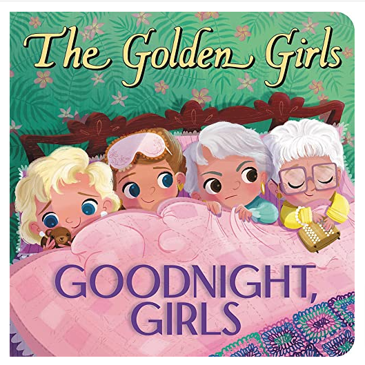 Goodnight, Girls (The Golden Girls)