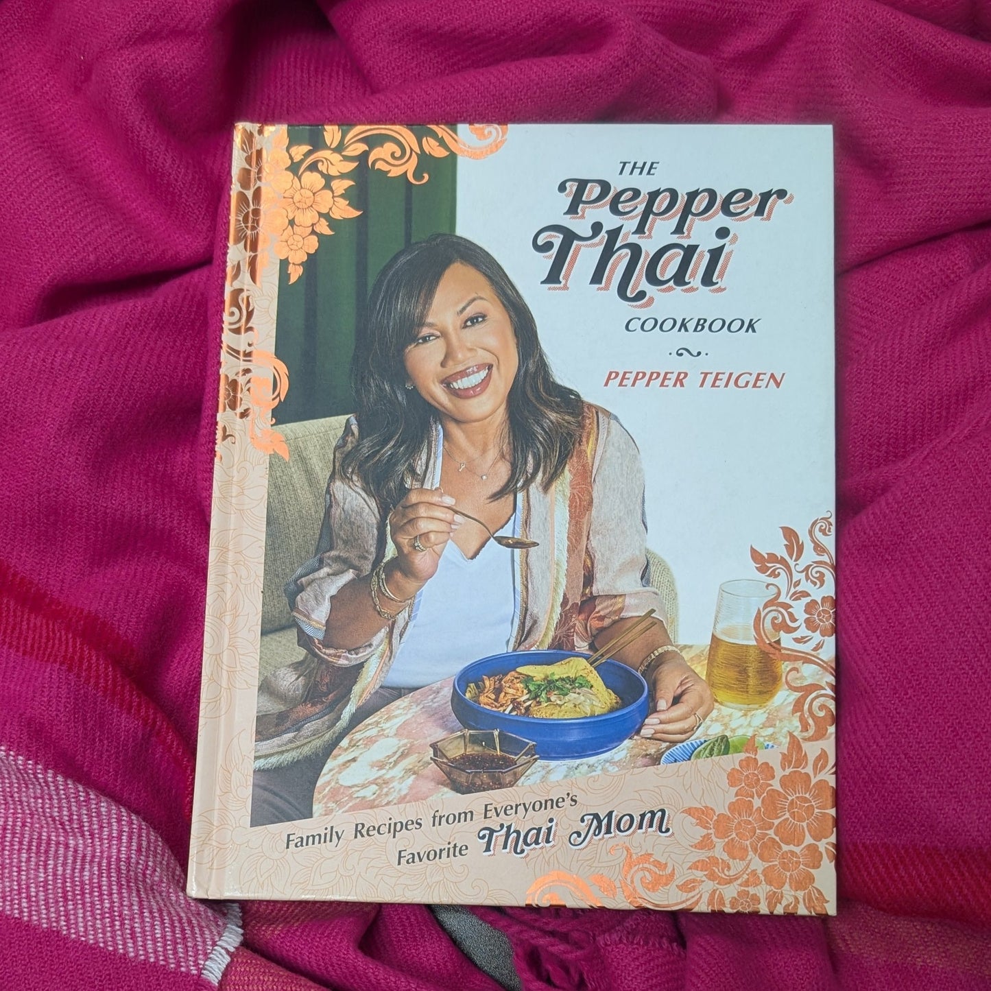 The Pepper Thai Cookbook: Family Recipes From Everyone's Favorite Thai Mom